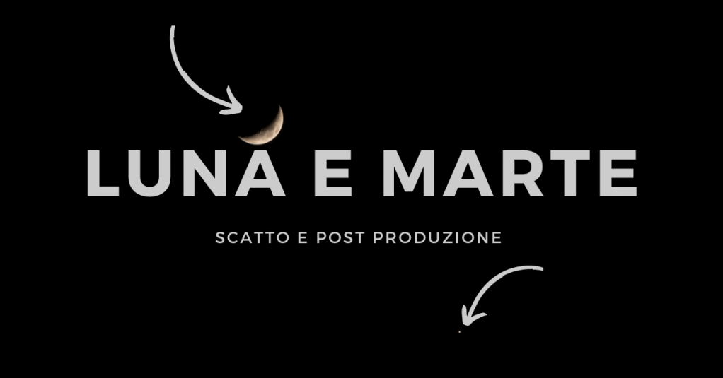 La Luna e Marte vicini nel&nbsp;Cielo