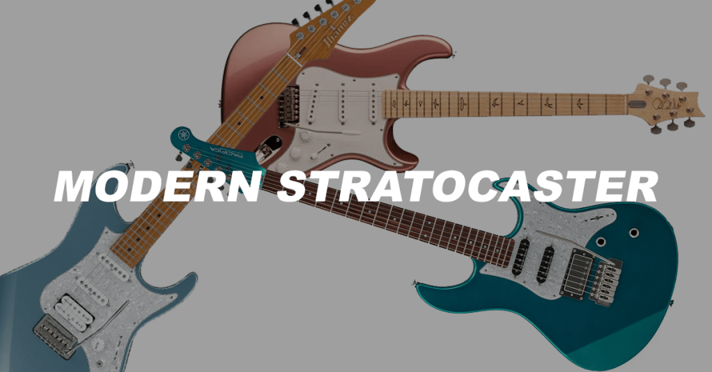 Modern Stratocaster. E no, non sto parlando di&nbsp;Fender